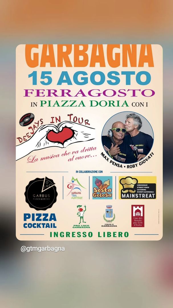 Locandina Ferragosto in Piazza Doria con i Deejays in Tour - Pro Loco Garbagna
